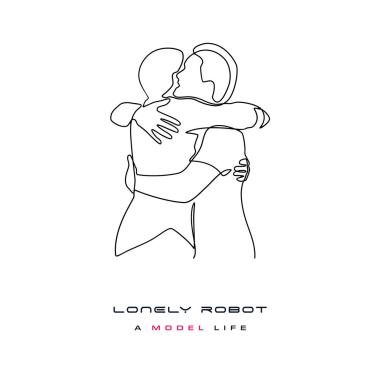 Lonely Robot -  A Model Life